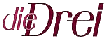 Die Drei